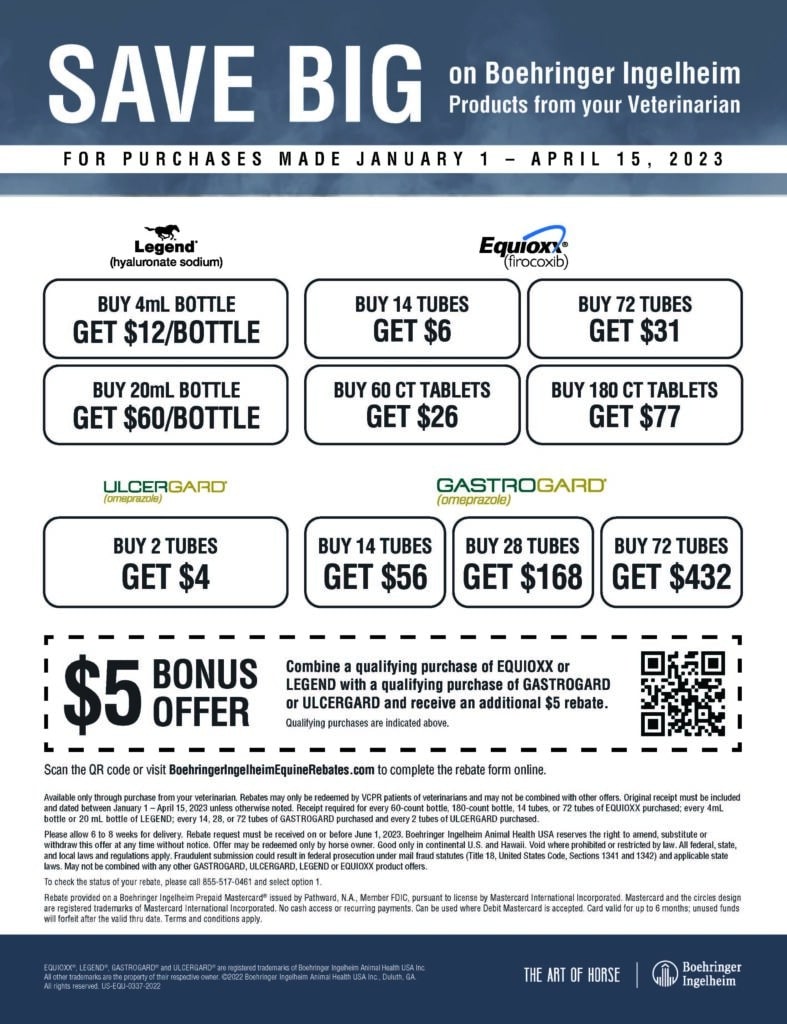 Combine a qualifying purchase of EQUIOXX or LEGEND with a qualifying purchase of GASTROGARD or ULCERGARD and receive an additional $5 rebate.